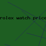 rolex watch price list